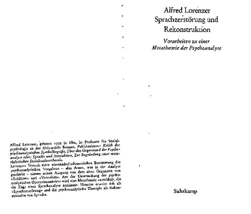 Sprachzerstörung und Rekonstruktion. Vorarbeiten zu einer Metatheorie der Psychoanalyse