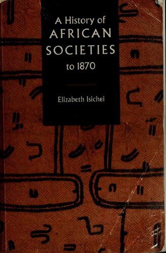A History of African Societies to 1870
