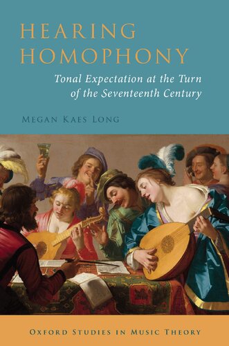 Hearing Homophony: Tonal Expectation at the Turn of the Seventeenth Century