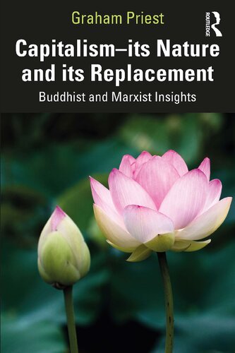Capitalism--its Nature and its Replacement: Buddhist and Marxist Insights