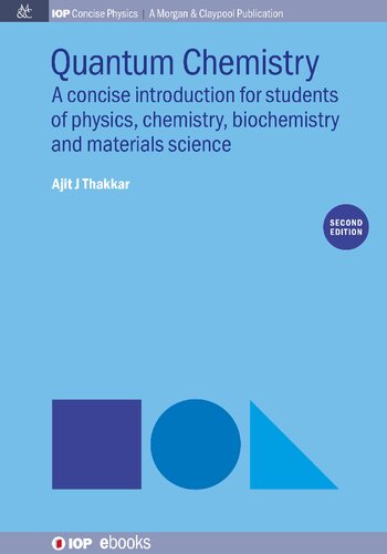 Quantum Chemistry : A Concise Introduction for Students of Physics, Chemistry, Biochemistry and Materials Science