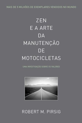 Zen e a Arte da Manutenção de Motocicletas