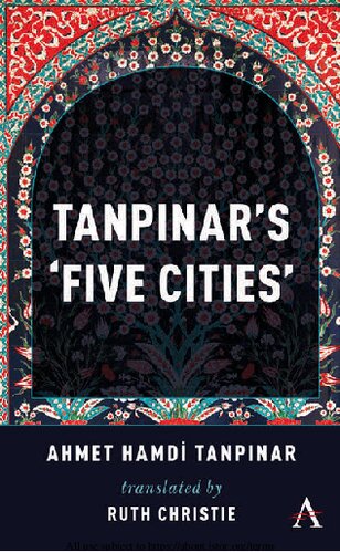Tanpinar's ‘Five Cities’