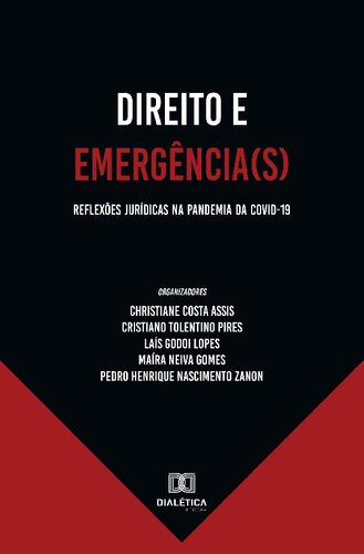 Direito e Emergência(s) : Reflexões jurídicas na pandemia da Covid-19