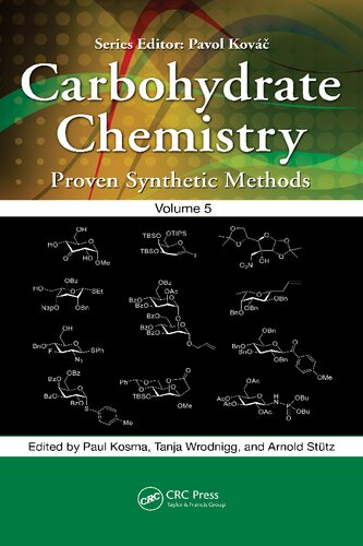 Carbohydrate Chemistry: Proven Synthetic Methods
