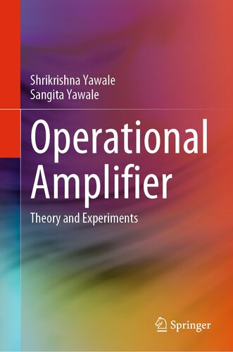 Operational Amplifier: Theory and Experiments