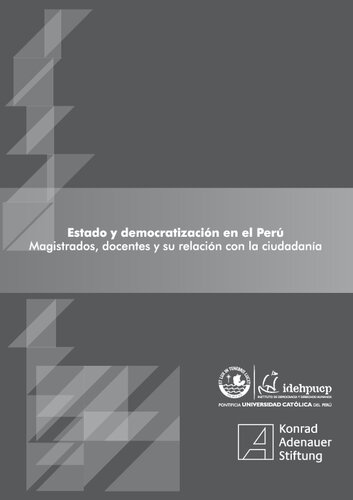 Estado y democratización en el Perú: magistrados, docentes y su relación con la ciudadanía