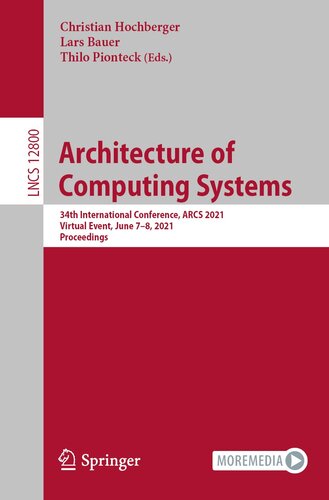 Architecture of Computing Systems: 34th International Conference, ARCS 2021, Virtual Event, June 7–8, 2021, Proceedings