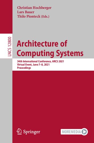Architecture of Computing Systems: 34th International Conference, ARCS 2021, Virtual Event, June 7–8, 2021, Proceedings