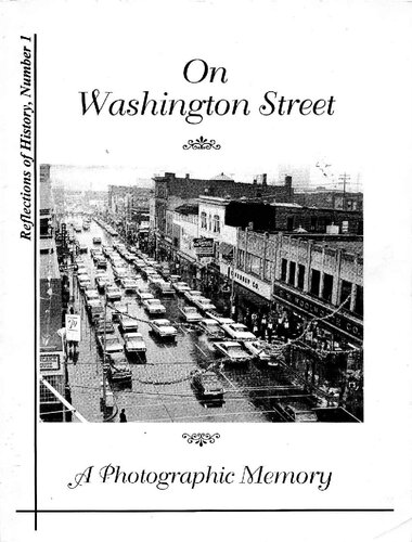 On Washington Street: A Photographic Memory