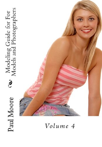 Posing Guide for Models and Photographers. Volume 4 - Featuring Callie