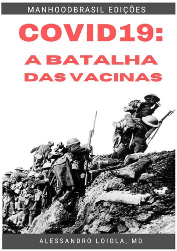 Covid19: A batalha das vacinas