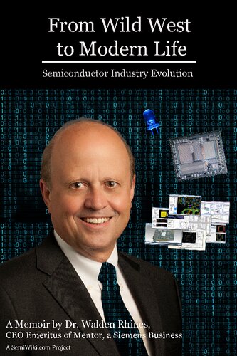 From Wild West to Modern Life: Semiconductor Industry Evolution