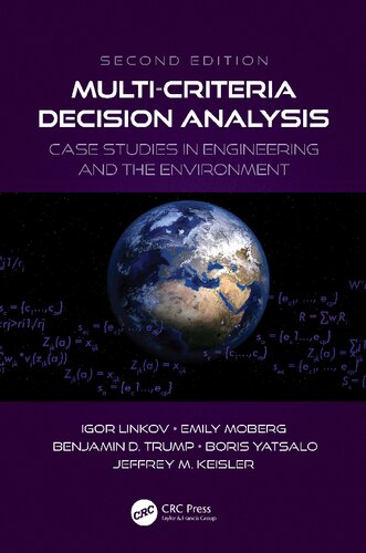 Multi-criteria decision analysis : case studies in engineering and the environment