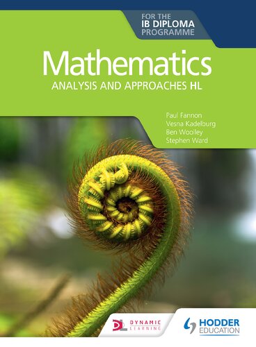 Mathematics for the IB Diploma: Analysis and approaches HL