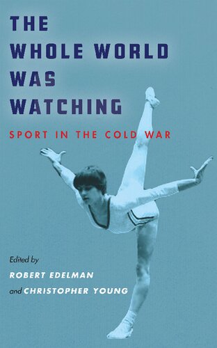 The Whole World Was Watching: Sport in the Cold War