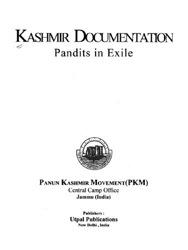 Kashmir Documentation: Pandits in Exile