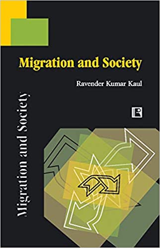 Migration and Society: A Study of Displaced Kashmiri Pandits
