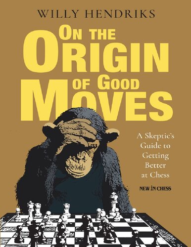 On the Origin of Good Moves: A Skeptic's Guide at Getting Better at Chess
