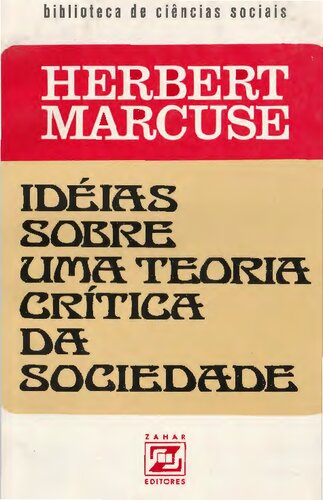 Ideias sobre Uma Teoria Crítica da Sociedade