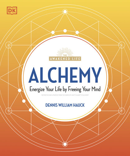 Alchemy: Energize Your Life by Freeing Your Mind
