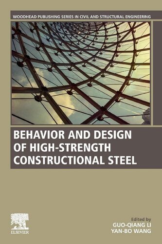 Behavior and Design of High-Strength Constructional Steel (Woodhead Publishing Series in Civil and Structural Engineering)