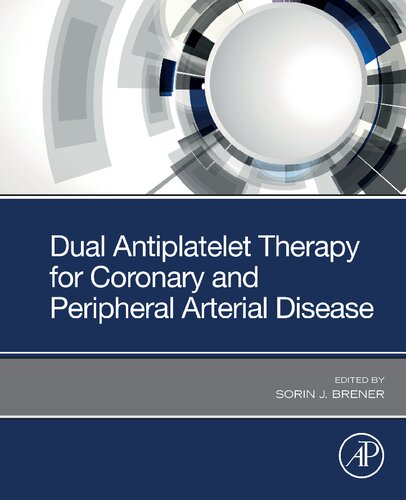 Dual Antiplatelet Therapy for Coronary and Peripheral Arterial Disease