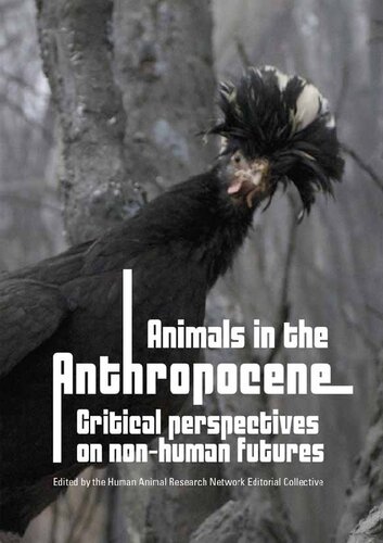 Animals in the Anthropocene: Critical perspectives on non-human futures