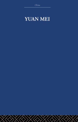 Yuan Mei: Eighteenth Century Chinese Poet