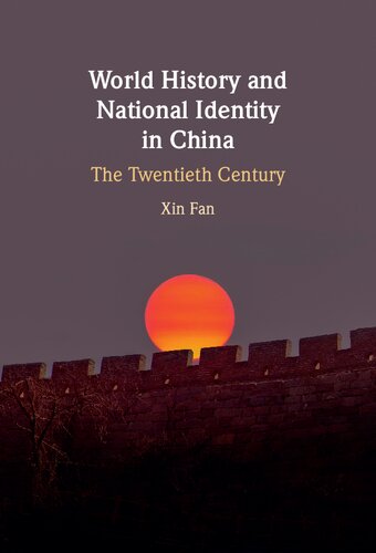 World History and National Identity in China: The Twentieth Century