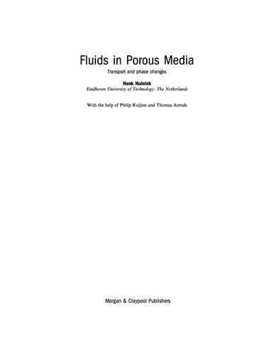 Fluids in porous media : transport and phase changes