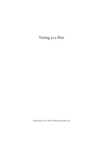 Voting as a Rite: A History of Elections in Modern China
