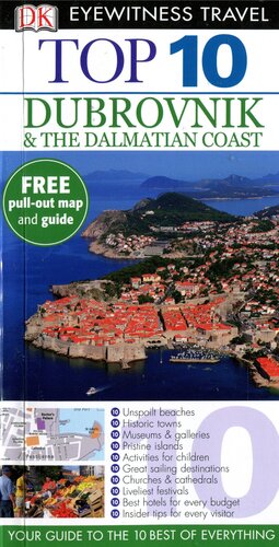 Dubrovnik & the Dalmatian Coast (DK Eyewitness Top 10 Travel Guide)