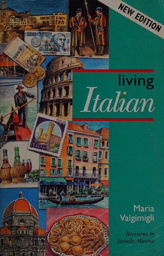 Living Italian : A Grammar-Based Course (with key)