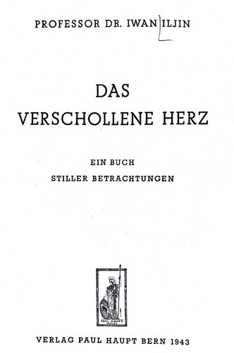 Iwan Iljin - Das Verschollene Herz