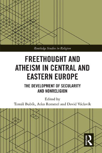 Freethought and Atheism in Central and Eastern Europe: The Development of Secularity and Nonreligion