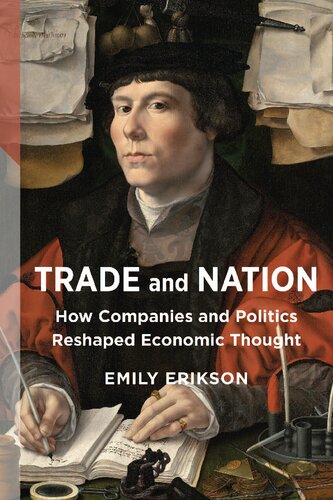 Trade and Nation: How Companies and Politics Reshaped Economic Thought