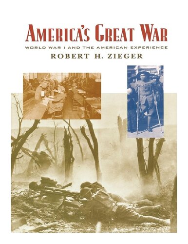 America's Great War: World War I and the American Experience