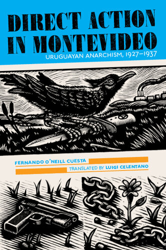 Direct Action in Montevideo: Uruguayan Anarchism, 1927–1937