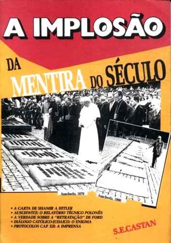 A Implosão da Mentira do Século