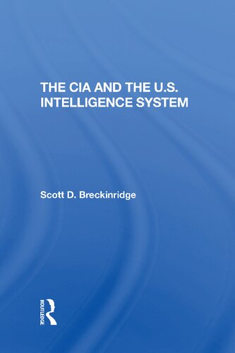 The CIA and the U.S. Intelligence System