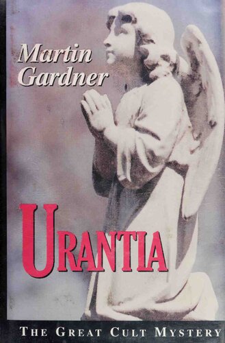 Urantia: The Great Cult Mystery