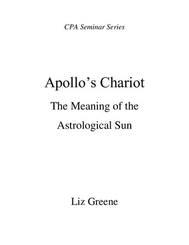 Apollo's Chariot: The Meaning of the Astrological Sun (English Edition)