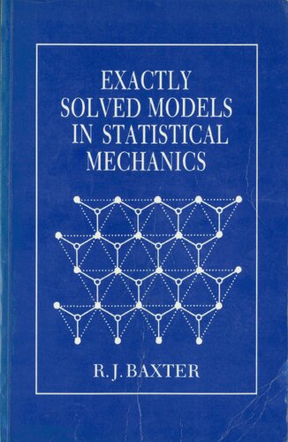 Exactly Solved Models in Statistical Mechanics