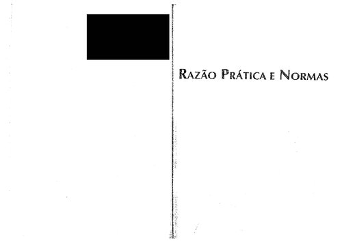 Razao Pratica E Normas: Teoria E Filosofia Do Direito