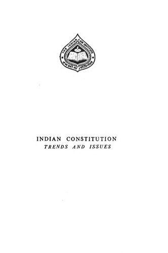 Indian Constitution: Trends and Issues