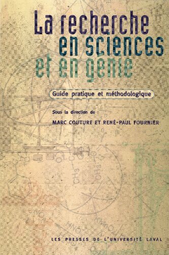 La recherche en sciences et en génie : guide pratique et méthodologique
