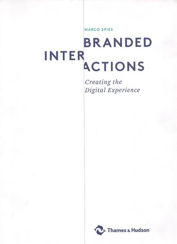Branded Interactions: Creating the Digital Experience