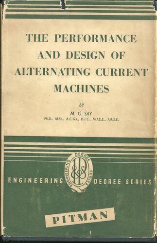 The Performance And Design Of Alternating Current Machines