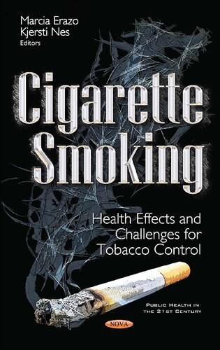 Cigarette smoking : health effects and challenges for tobacco control